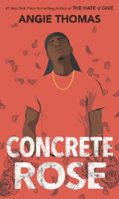 Concrete Rose by Angie Thomas