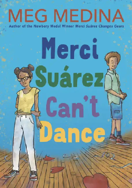 Merci Suárez Can't Dance by Meg Medina