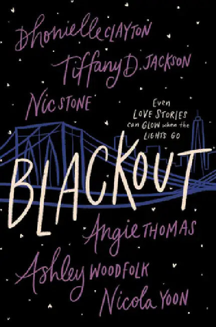 Blackout by Dhonielle Clayton, Tiffany D. Jackson, Nic Stone