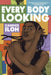 Every Body Looking by Candace Iloh
