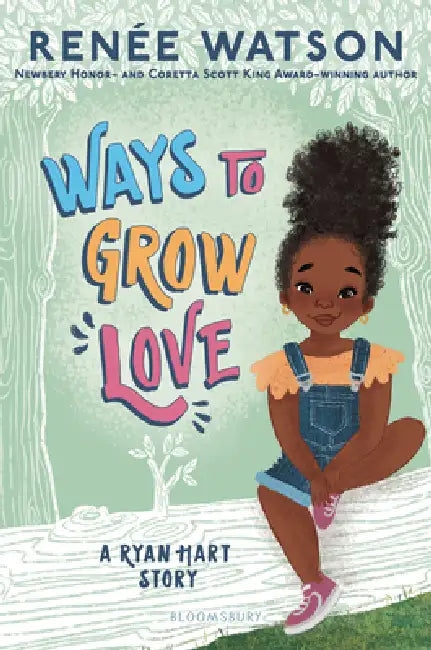 Ways to Grow Love by Renee Watson