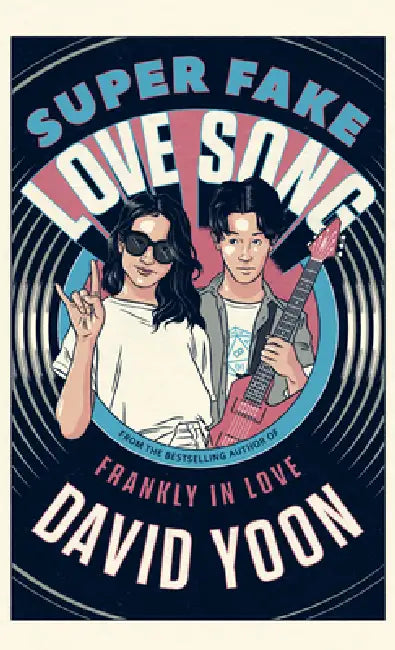 Super Fake Love Song by David Yoon