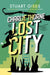 Charlie Thorne and the Lost City by Stuart Gibbs