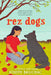 Rez Dogs by Joseph Bruchac