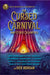 The Cursed Carnival and Other Calamities: New Stories about Mythic Heroes by Rick Riordan