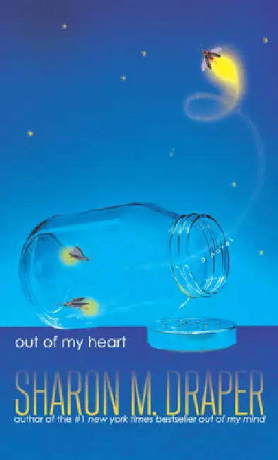 Out of My Heart by Sharon M. Draper