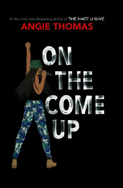 On the Come Up by Angie Thomas