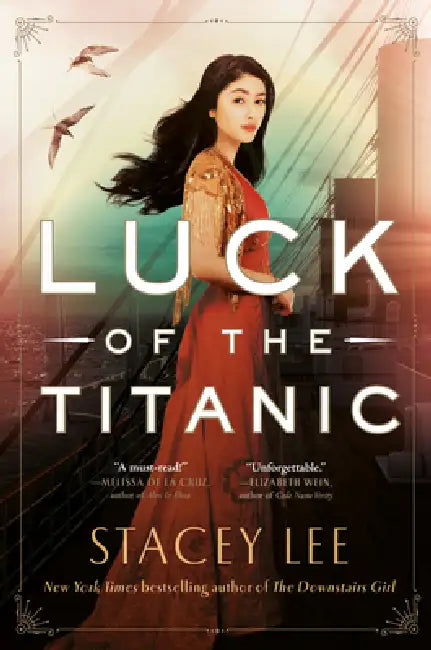 Luck of the Titanic by Stacey Lee
