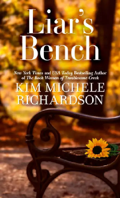Liar's Bench by Kim Michele Richardson