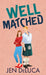 Well Matched by Jen DeLuca