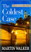 The Coldest Case by Martin Walker