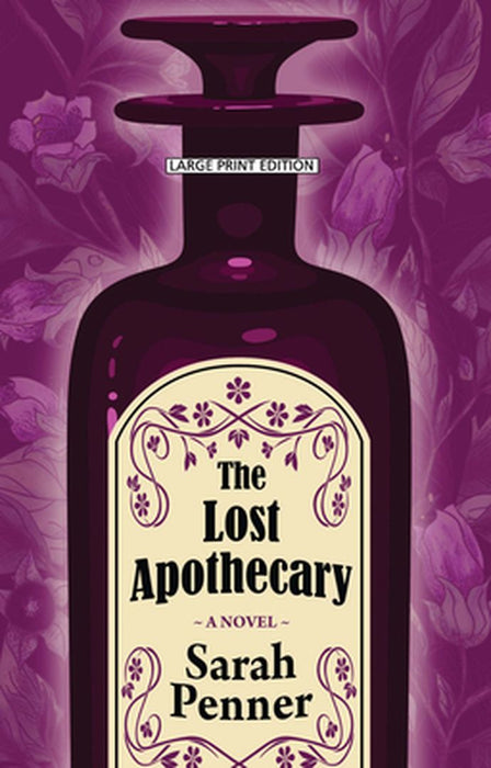 The Lost Apothecary by Sarah Penner
