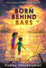 Born Behind Bars by Padma Venkatraman