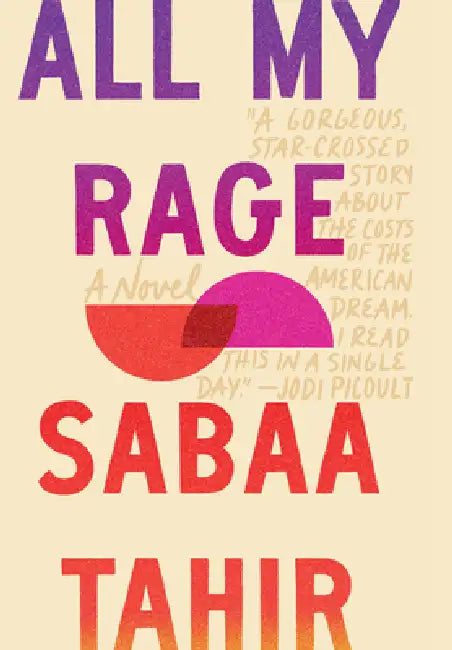 All My Rage by Sabaa Tahir