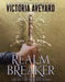 Realm Breaker by Victoria Aveyard
