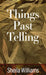 Things Past Telling by Sheila Williams