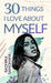 30 Things I Love about Myself by Radhika Sanghani
