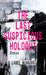The Last Suspicious Holdout: Stories by Ladee Hubbard