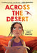 Across the Desert by Dusti Bowling