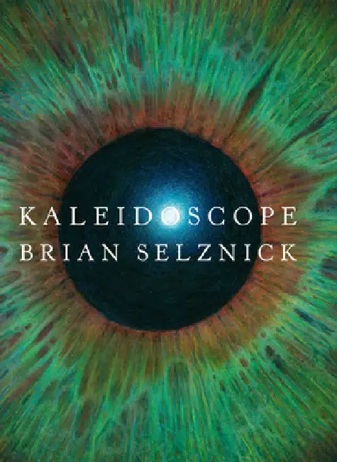 Kaleidoscope by Brian Selznick