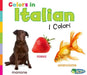Colors in Italian: I Colori by Daniel Nunn