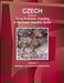 Czech Republic: Doing Business, Investing in the Czech Republic Guide Volume 1 Strategic and Practical Information by Inc Ibp