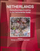 Netherlands: Doing Business, Investing in the Netherlands Guide Volume 1 Strategic and Practical Information by Inc Ibp