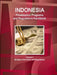 Indonesia Privatization Programs and Regulations Handbook Volume 1 Strategic Information and Regulations by Inc Ibp