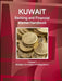 Kuwait Banking and Financial Market Handbook Volume 1 Strategic Information and Regulations by Inc Ibp