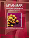 Myanmar Medical and Pharmaceutical Industry Handbook - Strategic Information and Regulations by Inc Ibp