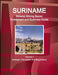 Suriname Mineral, Mining Sector Investment and Business Guide Volume 1 Strategic Information and Regulations by Inc Ibp