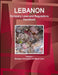 Lebanon Company Laws and Regulations Handbook Volume 1 Strategic Information and Basic Laws by Inc Ibp
