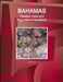 Bahamas Taxation Laws and Regulations Handbook - Strategic Information and Basic Regulations by Ibp Inc
