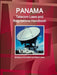 Panama Telecom Laws and Regulations Handbook - Strategic Information and Basic Laws by Ibp Inc