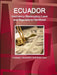 Ecuador Insolvency (Bankruptcy) Laws and Regulations Handbook - Strategic Information and Basic Laws by Inc Ibp
