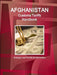 Afghanistan Customs Tariffs Handbook - Strategic and Practical Information by Inc Ibp