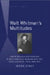 Walt Whitman's Multitudes: Labor Reform and Persona in Whitman's Journalism and the First "Leaves of Grass", 1840-1855 by Jason Stacy