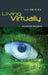 Living Virtually; Researching New Worlds by Don Heider