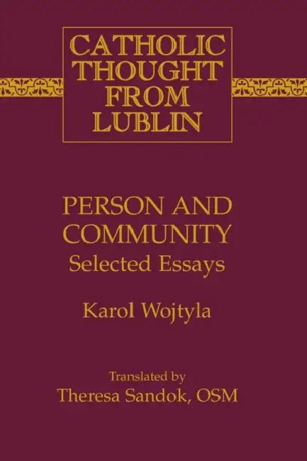Person and Community: Selected Essays by Andrew Woznicki, Theresa H. Sandok