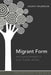 Migrant Form: Anti-colonial Aesthetics in Joyce, Rushdie and Ray by Maria C. Zamora, Gaurav Majumdar