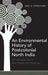 An Environmental History of Postcolonial North India: The Himalayan Tarai in Uttar Pradesh and Uttaranchal by Maria C. Zamora, Eric A. Strahorn