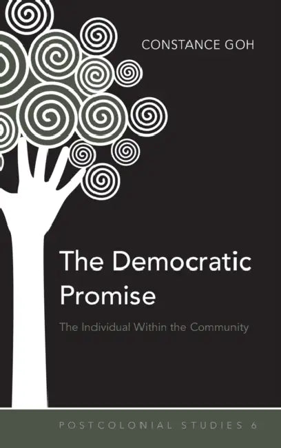 The Democratic Promise: The Individual Within the Community by Maria C. Zamora, Constance Goh