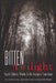 Bitten by Twilight; Youth Culture, Media, and the Vampire Franchise by Melissa A. Click, Jennifer Stevens Aubrey, Elizabeth Behm-Morawitz