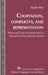 Cooptation, Complicity, and Representation: Desire and Limits for Intellectuals in Twentieth-Century Mexican Fiction by Tamara Alvarez-Detrell, Michael G. Paulson, Shigeko Mato