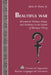 Beautiful War: Uncommon Violence, Praxis, and Aesthetics in the Novels of Monique Wittig by Tamara Alvarez-Detrell, Michael G. Paulson, Jr. Davis James D.