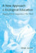 A New Approach to Ecological Education: Engaging Students' Imaginations in Their World by Gillian Judson