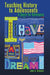 Teaching History to Adolescents: A Quest for Relevance by Joseph L. DeVitis, Linda Irwin-DeVitis, John A. Beineke
