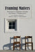 Framing Matters: Perspectives on Negotiation Research and Practice in Communication by William A. Donohue, Randall G. Rogan, Sanda Kaufman