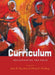 Curriculum: Decanonizing the Field by Shirley R. Steinberg, João M. Paraskeva, Shirley R. Steinberg