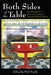 Both Sides of the Table: Autoethnographies of Educators Learning and Teaching With/In [Dis]ability by Scot Danforth, Susan L. Gabel, Philip Smith